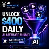 Unlock $400 Daily AI Affiliate Funnel