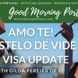 Amo Te, Castelo de Vide! | Visa update with Gilda from Ei! | The GMP!