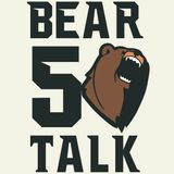 Bear Talk #68 The Return