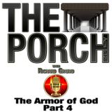 The Porch - The Armor of God Part 4