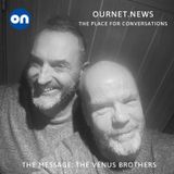The Venus Brothers - The Message on OurNet