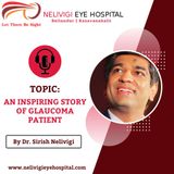An Inspiring Story of Glaucoma Patient | Nelivigi Eye Hospital in Bangalore