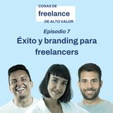 #7. Exito y branding para freelancers