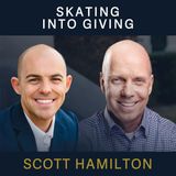 Ep.22 - Scott Hamilton: Skating into Giving