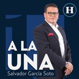 A la 1 con Salvador García Soto | Programa completo viernes 15 de octubre 2021