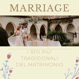EP#2 - I riti più tradizionali del Matrimonio