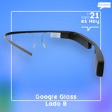 Google Glass (Lado B)