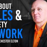 Episode 009: Mastering Sales & Overcoming Anxiety Featuring Chester Elton