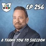 Episode 256: Commander ad Populum, Ep 256 - Tribute and Thank you to Sheldon Menery