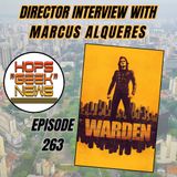 Ep 263: Interview W/ Marcus Alqueres Director of Warden