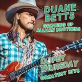 Dabbing Crack and Tar with Duane Betts, Allman Brothers Month, Dopey's Greatest Hits
