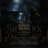 Sherlock Holmes: Fluch über Castle Pellanor Keep | Sherlock Holmes Hörbuch