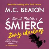 [Polish] - Hamish Macbeth i śmierć żony idealnej by M.C. Beaton