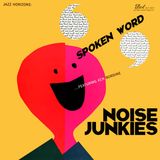 NOISE JUNKIES - Spoken Word