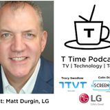 T-Time: TVOT NYC 2018 Highlights; LG's Head of North American Smart TV