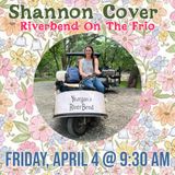 Shannon Cover / Riverbend On The Frio