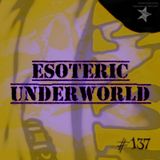 Esoteric underworld (#137)