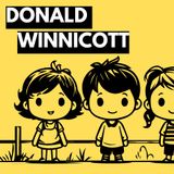 394| Donald Winnicott: la Madre Sufficientemente Buona, l'Holding, gli Oggetti Transizionali, il Vero Sé e il Falso Sé