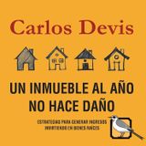 Un inmueble al año no hace daño (Carlos Devis) | Audiolibro completo [PCE]