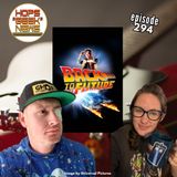 Episode 294: Back to the Future 40th Anniversary!