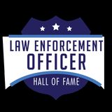 Law Enforcement Officer Hall Of Fame