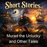 Murad the Unlucky and Other Tales - Maria Edgeworth