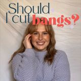 Divorces, Grief & "Should I Cut Bangs?" with Special Guest