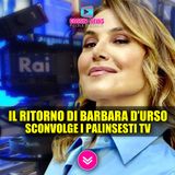 Barbara D’Urso Torna in Tv: Il Retroscena Esplosivo Sconvolge i Palinsesti!