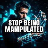 They're Manipulating You: 15 Ways to Take Back Control