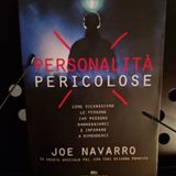 Personalità Pericolose: Joe Navarro - Pensiero irrazionale - Ovvero tutto o niente