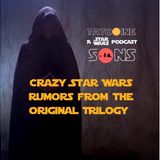 Crazy Star Wars Rumors from the Original Trilogy (Episode 48)