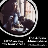 E:192 - Carol King - "Tapestry" part 1