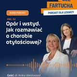 Opór i wstyd. Jak rozmawiać o chorobie otyłościowej?