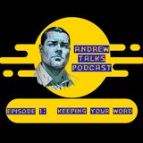 Andrew Talks 001: Keeping Your Word