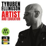 111 - TyRuben Ellingson - VFX Artist and Educator - Star Wars and Avatar