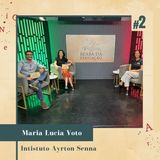 Instituto Ayrton Senna| #2 | Beabá da Educação