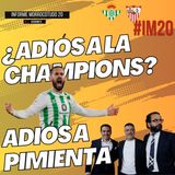 #IM20 I Jornada negra. El #Sevilla destituye a Pimienta y el #Betis se complica la #Champions.