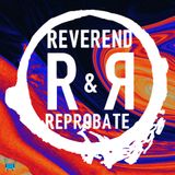 Camden Becomes A Star War ep I | The Reverend and Reprobate Podcast