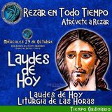 Laudes del dia de hoy. LAUDES MIERCOLES 29 DE OCTUBRE 2025 ✟ Liturgia de las Horas.