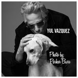 Yul Vazquez - Painter / Photographer / Musician / Actor