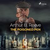 The Poisoned Pen by Arthur B. Reeve | Full Audiobook | Audiobook Time