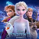 Ep. 81: Frozen 2 Review (SPOILERS)