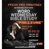 One Word Bible Study Series "Pressure" John 16:33 (NKJV)