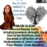 Two Psychics Ep 53 Manifest & Kalen Olson Sacred Beauty Guide