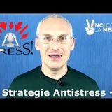 10 Strategie Antistress + 1 - Perle di Coaching