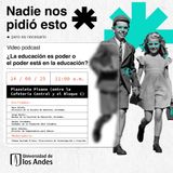 ¿La educación es poder o el poder es la educación?