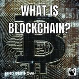 What is Blockchain exactly?