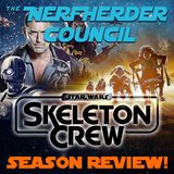 Star Wars "Skeleton Crew" Season Review!