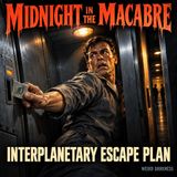 INTERPLANETARY ESCAPE PLAN: Eight Million Dollars And A Ticket To Mars | #MidnightInTheMacabre