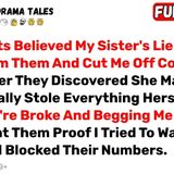 My Parents Believed My Sister_s Lie That I Stole From Them And Cut Me Off... - Best Reddit Stories